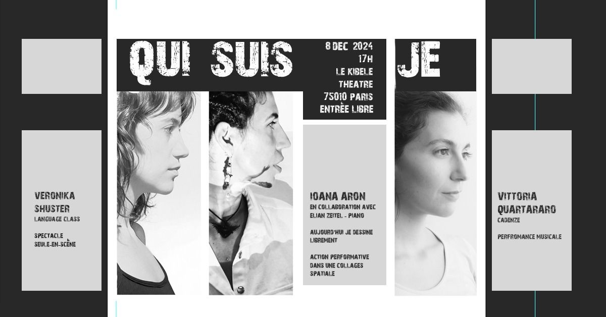 Qui Suis-Je: 3 Performances on Identity by Women Artists