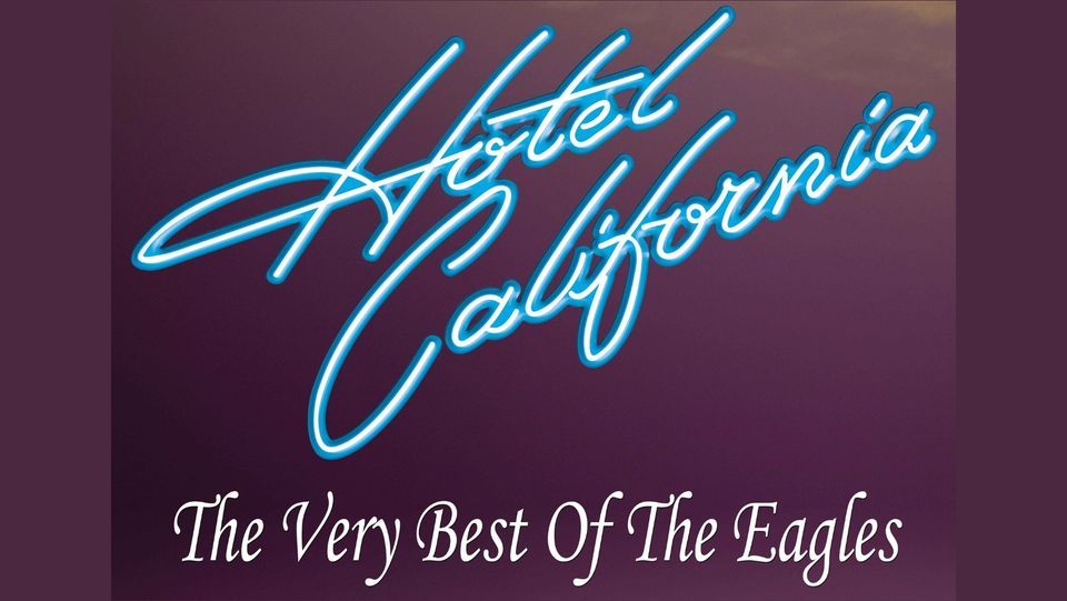 Hotel California Eagle Tribute