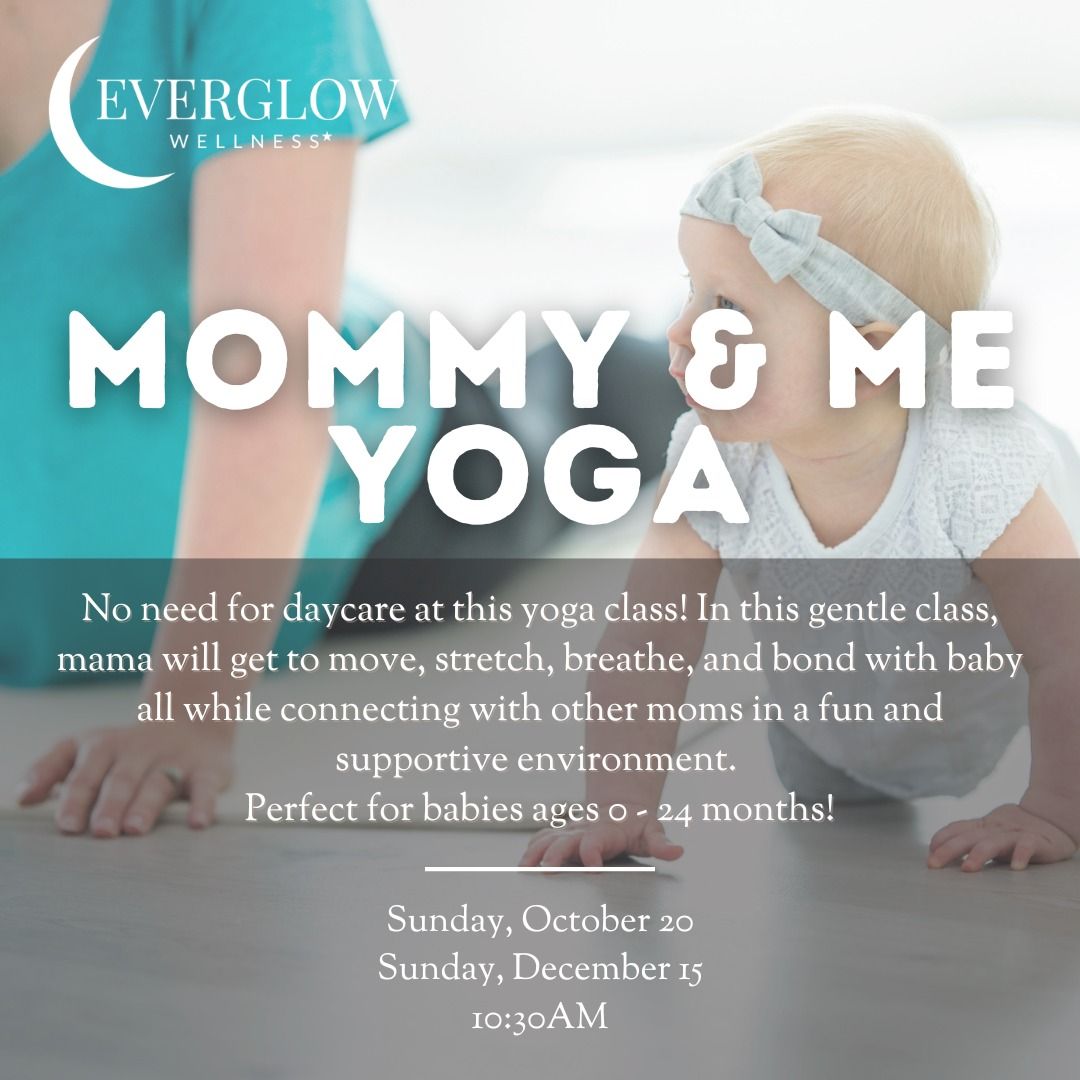 Mommy & Me Yoga: Babies!