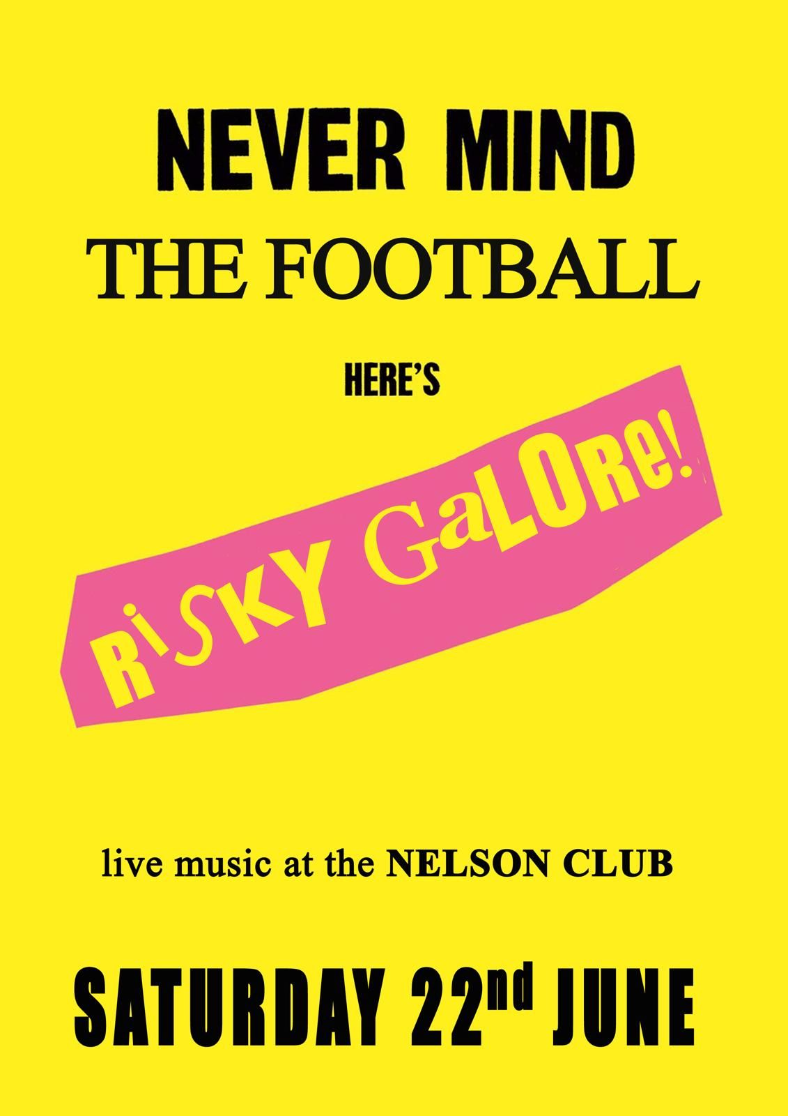Risky Galore live! Nelson Club, Warwick