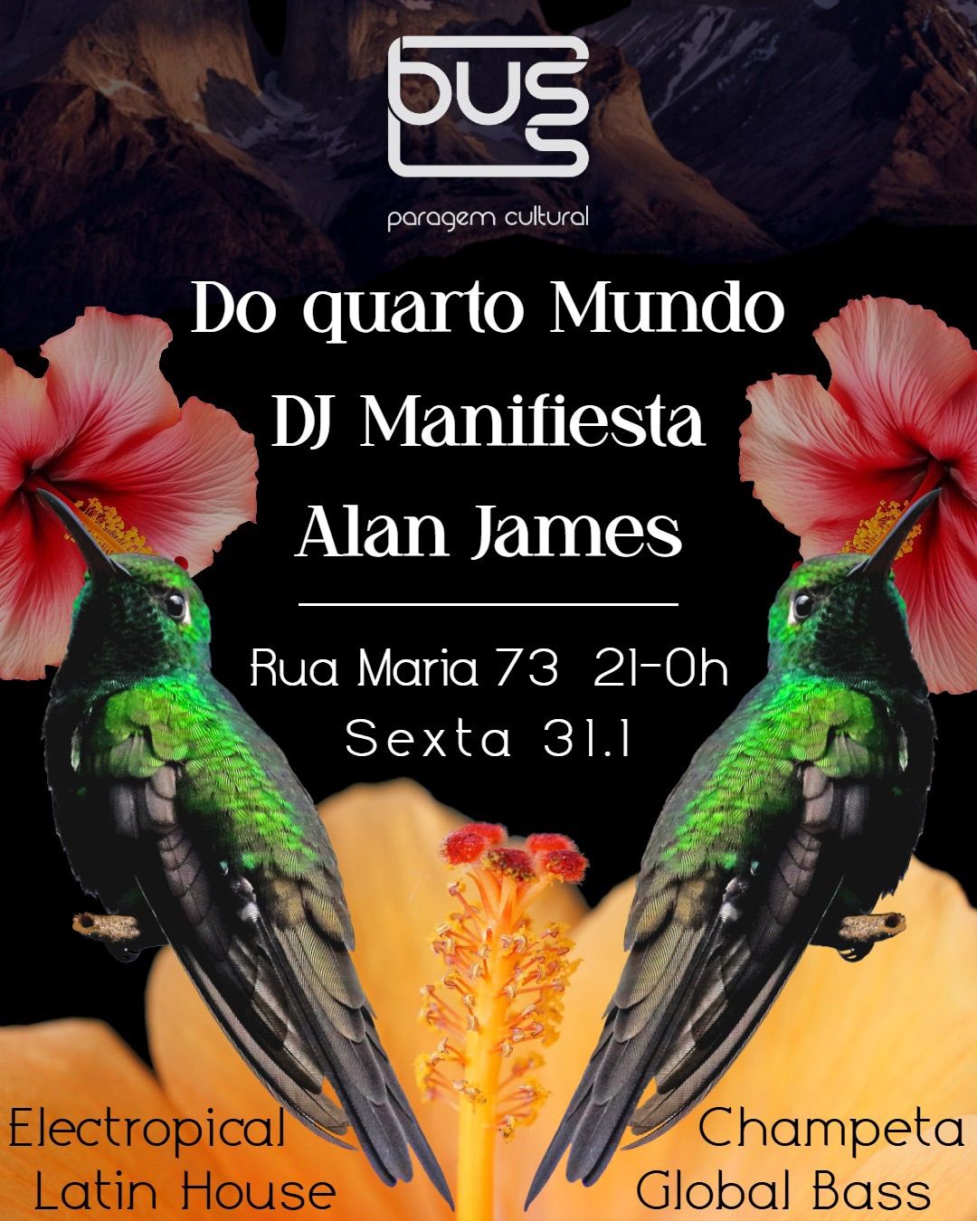 Do Quarto do Mundo | DJ Manifiesta | Alan James