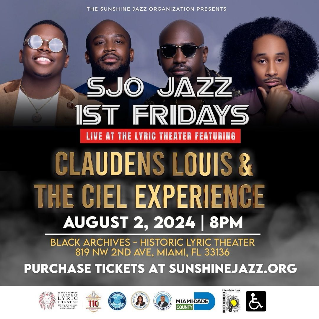 SJO First Fridays - Claudens Louis & The CieL Experience