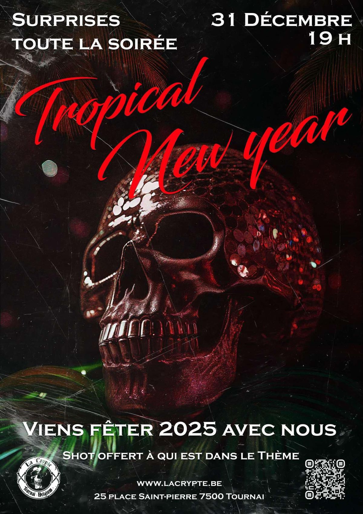 Viens f\u00eater 2025 avec nous\u2026dans une ambiance tropicale tournaisienne