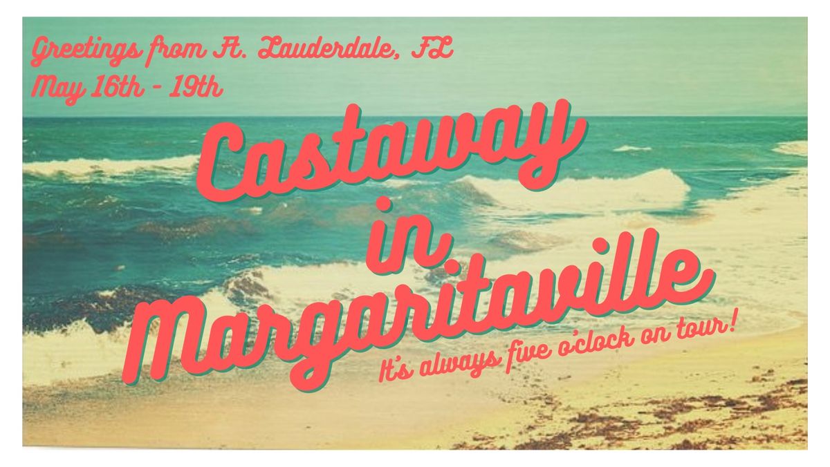 Castaway in Margaritaville - Castaways Rugby Tour 2024