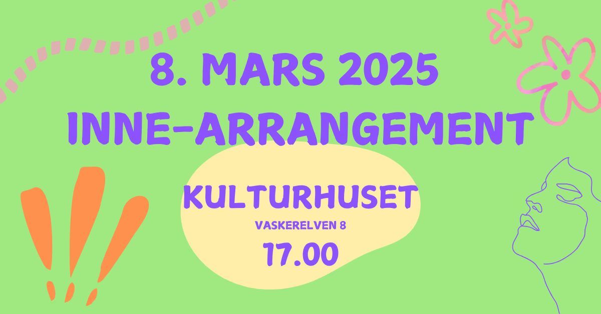 8. mars i Bergen - inne-arrangement!