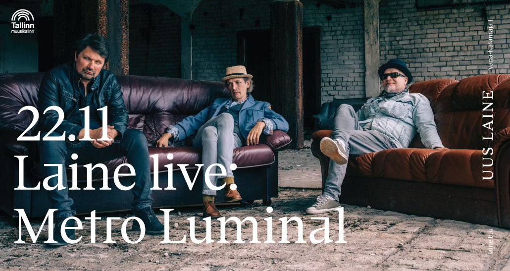 Laine Live: Metro Luminal