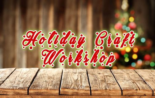 Christmas Events In Bullhead City 2022 Holiday Crafting Workshop, Infinite Prosperities, Bullhead City, 18 December  2021