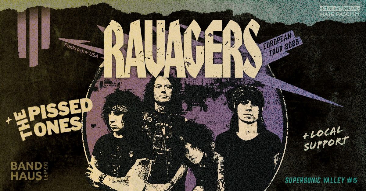 Ravagers [USA] + The Pissed Ones