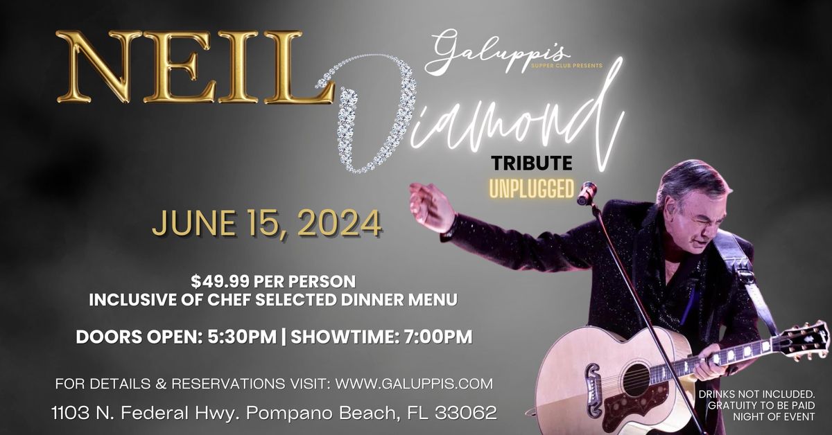 Neil Diamond Unplugged Tribute Show @ Galuppi's Saturday June 15