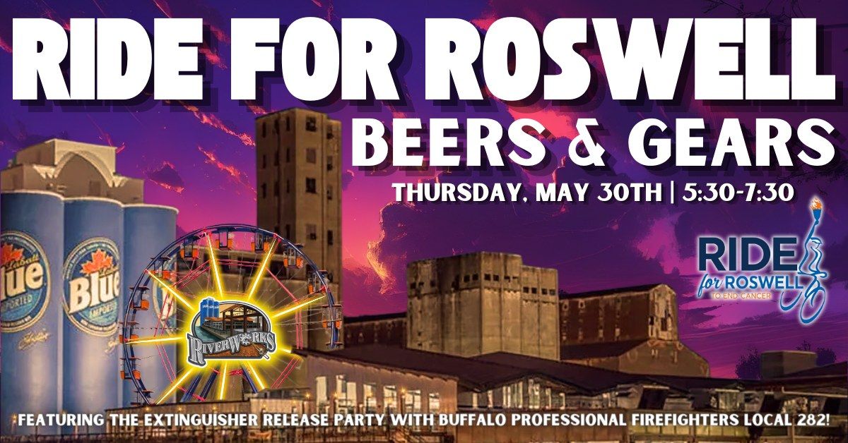 Ride For Roswell Beers & Gears at Buffalo RiverWorks!