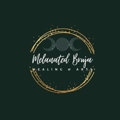 Melanated Bruja Healing & Arts