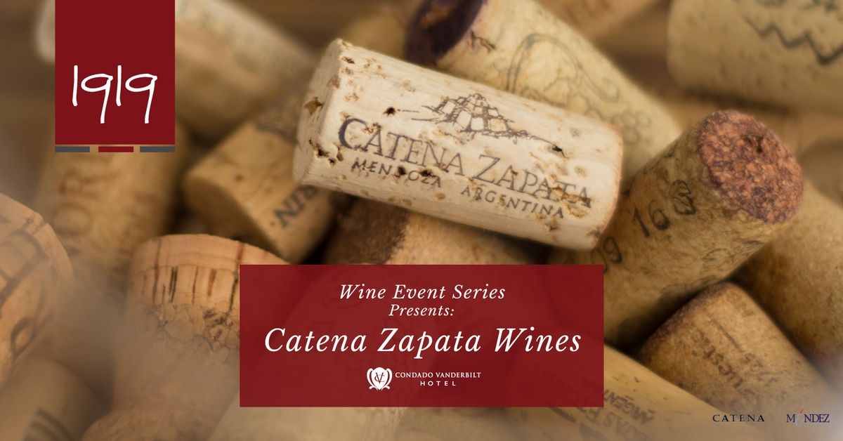 Catena Zapata Wine Dinner