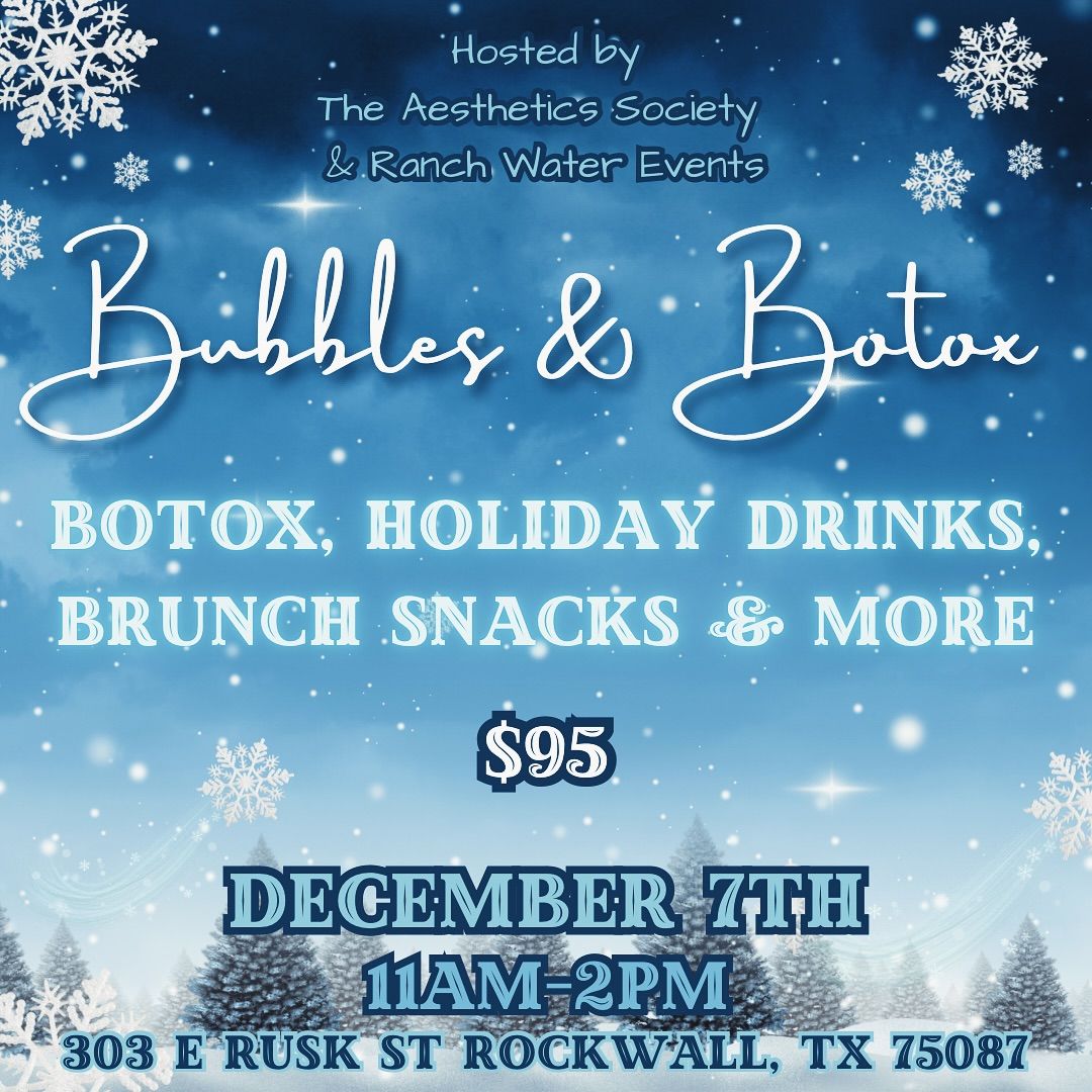 Bubbles & Botox! Exclusive Holiday Event!