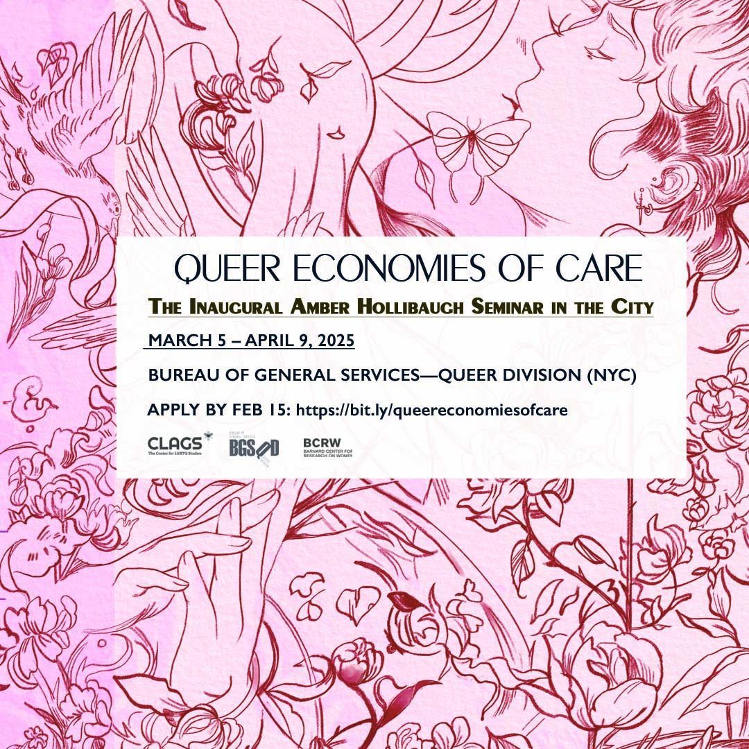 The Inaugural Amber Hollibaugh Seminar: Queer Economies of Care