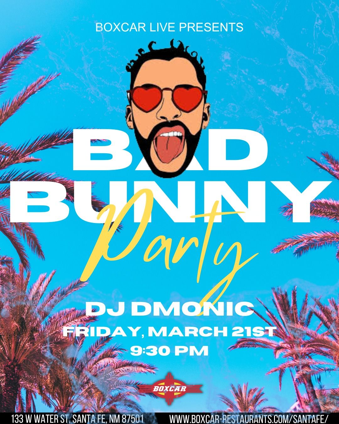 Boxcar Live Presents: Bad Bunny Party