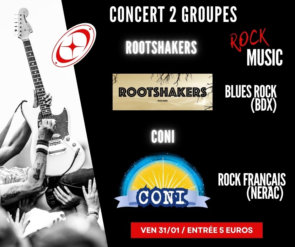 CONCERTS 2 GROUPES AVEC "ROOTSHAKERS"+ "CONI"