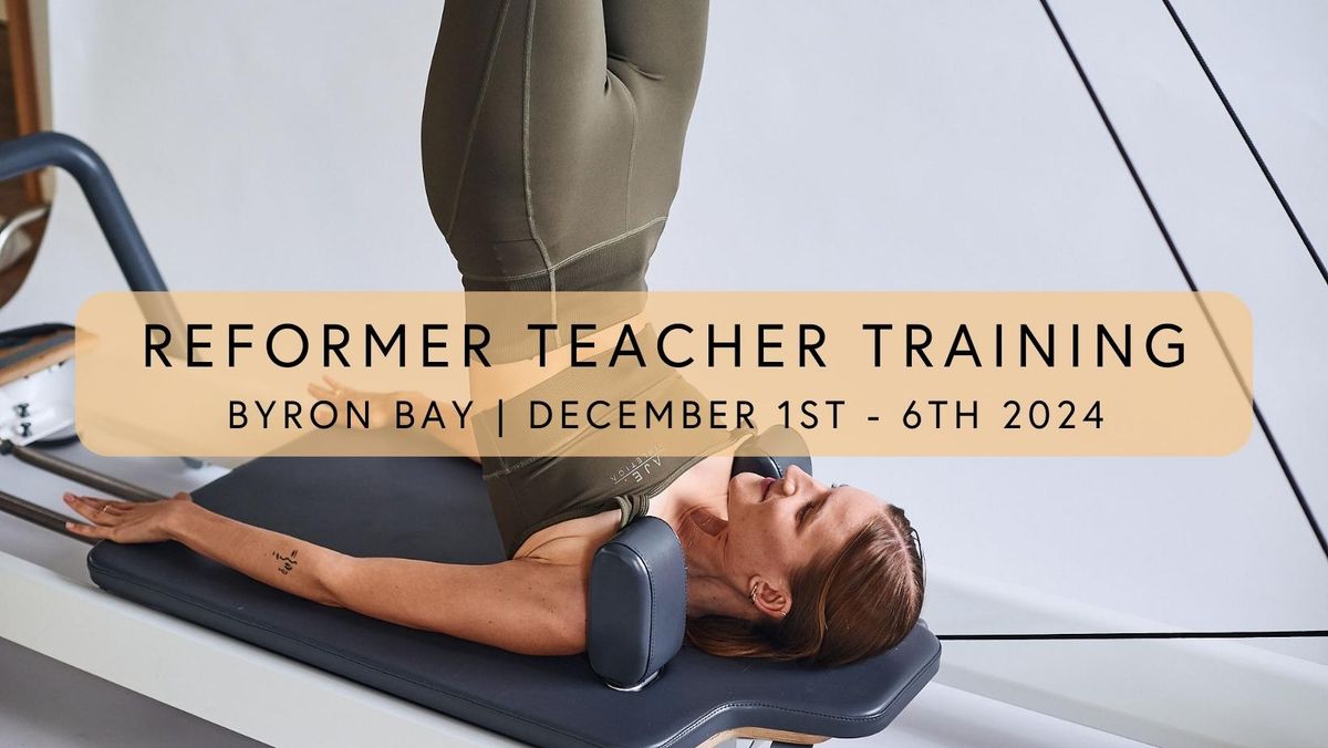 Barre Body Reformer Teacher Training | Byron Bay | December 2024