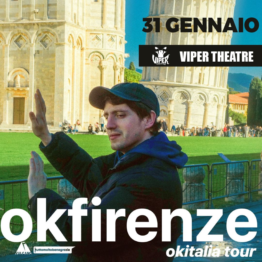 OK GIORGIO - 31 GENNAIO - VIPER THEATRE - FIRENZE