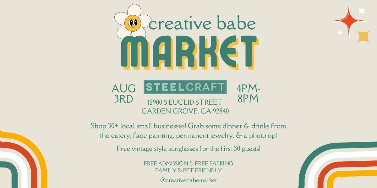 Creative Babe - Pop-Up Market @ SteelCraft Garden Grove \ud83c\udf3c\u2728