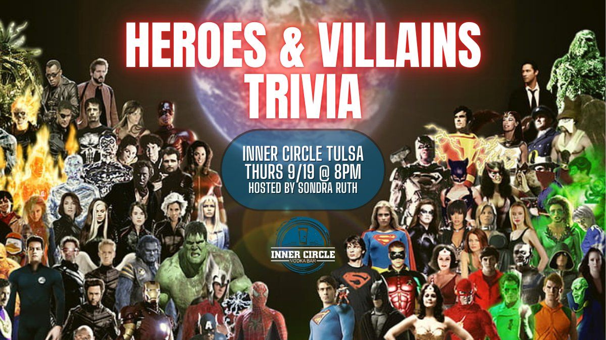 Heroes & Villains Trivia at Inner Circle