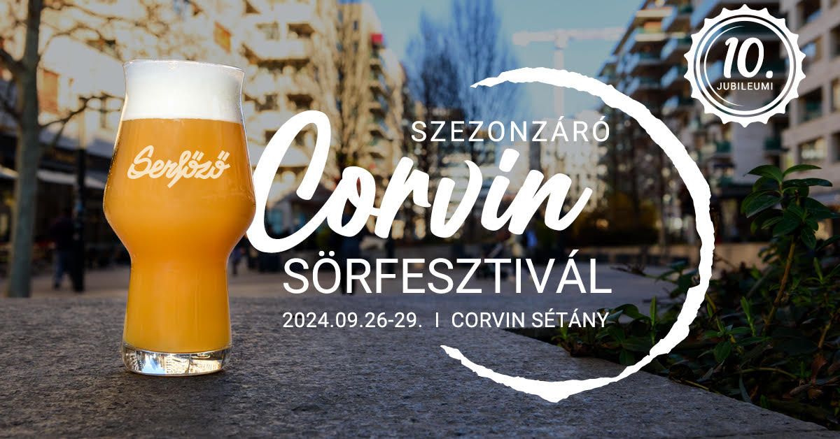 Corvin Szezonz\u00e1r\u00f3 S\u00f6rfesztiv\u00e1l - szeptember 26-29