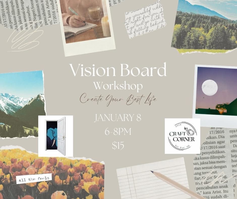 Vision Board Workshop - Craft Corner