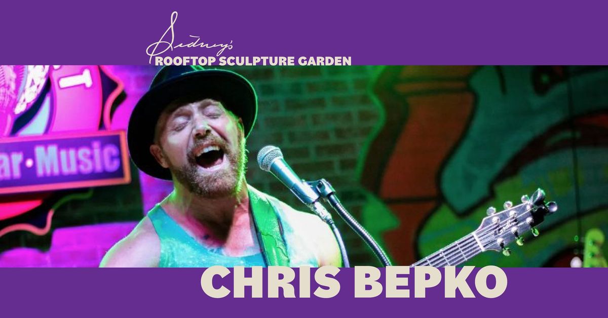 Sidney's Rooftop open- Featuring Chris Bepko Music