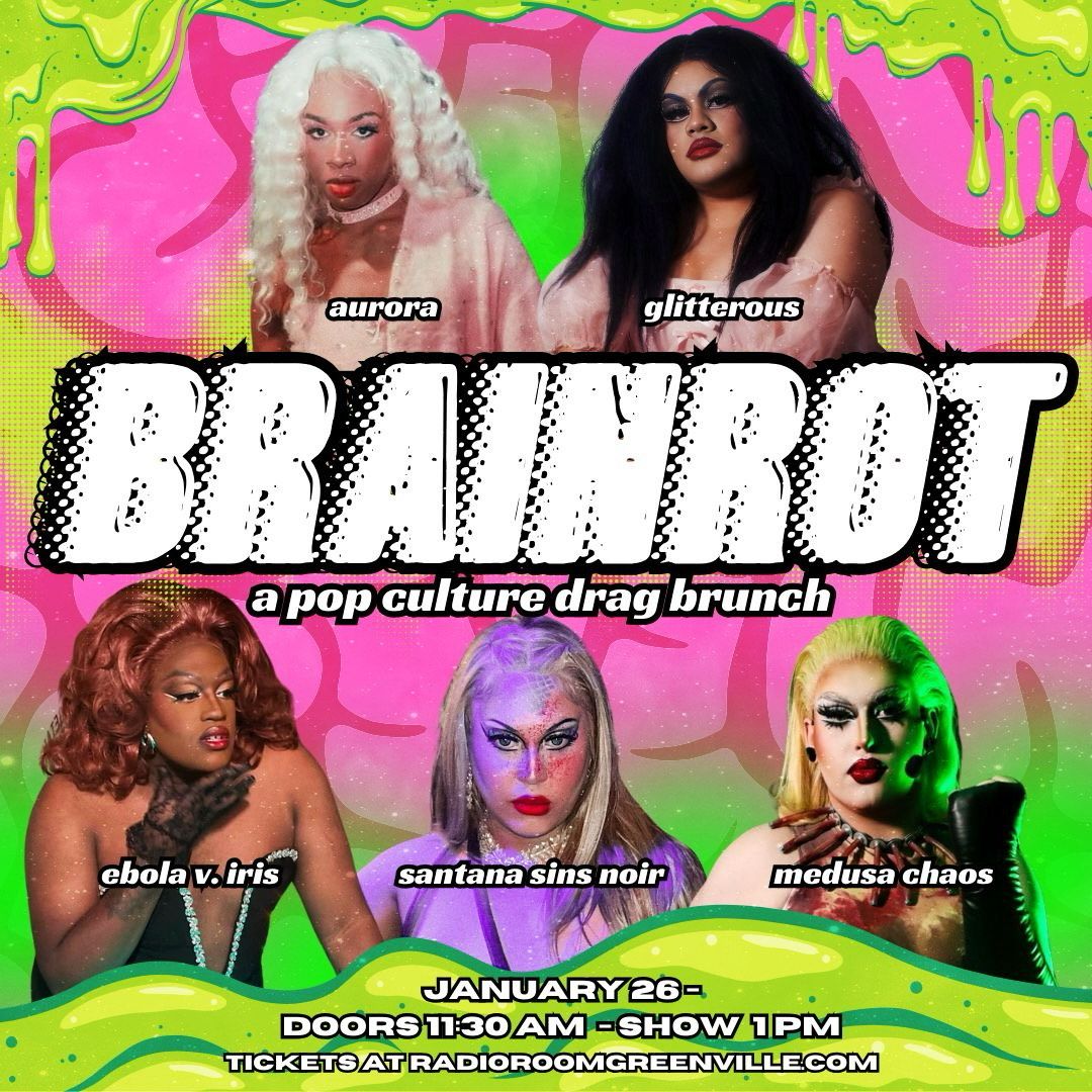 Brainrot: A Pop Culture Drag Brunch