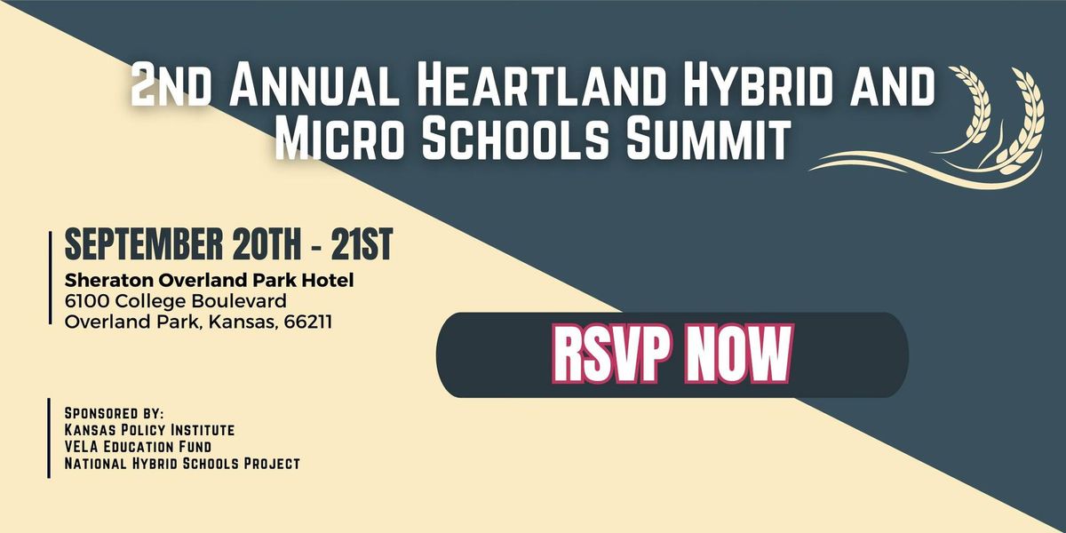 2nd Annual Heartland Hybrid and Micro School Summit