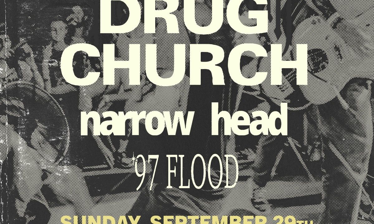 Louder Than LDB: Drug Church, Narrow Head, and '97 Flood