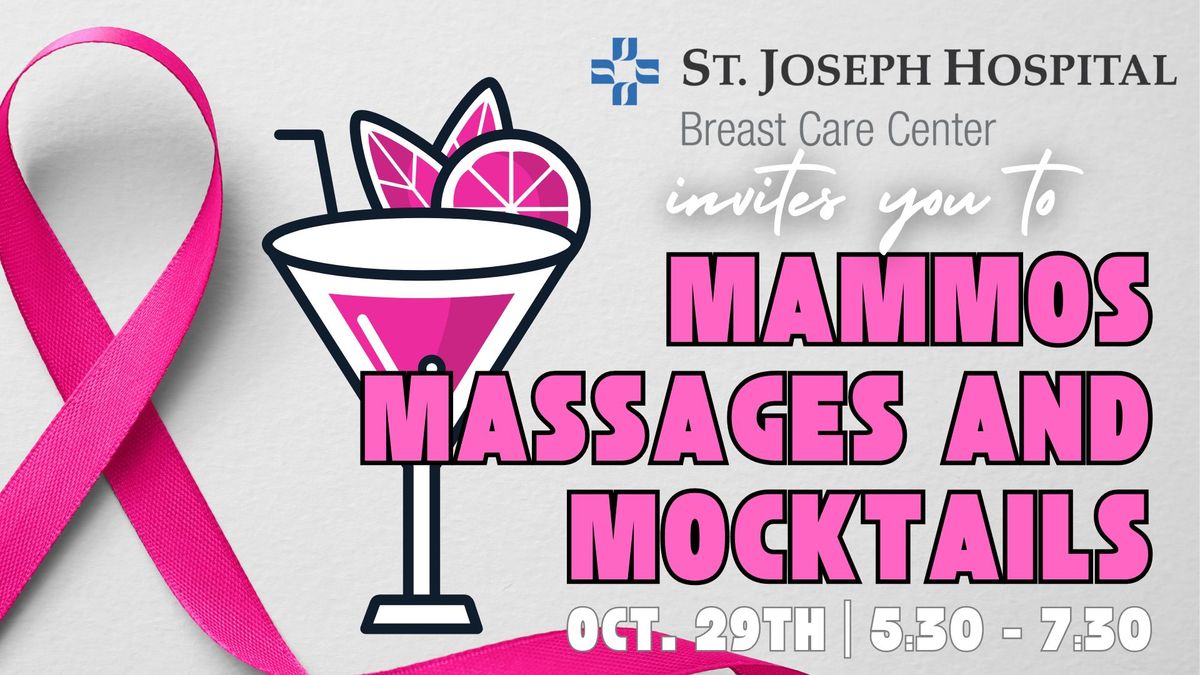 Mammos, Massages and Mocktails at St. Joseph Hospital