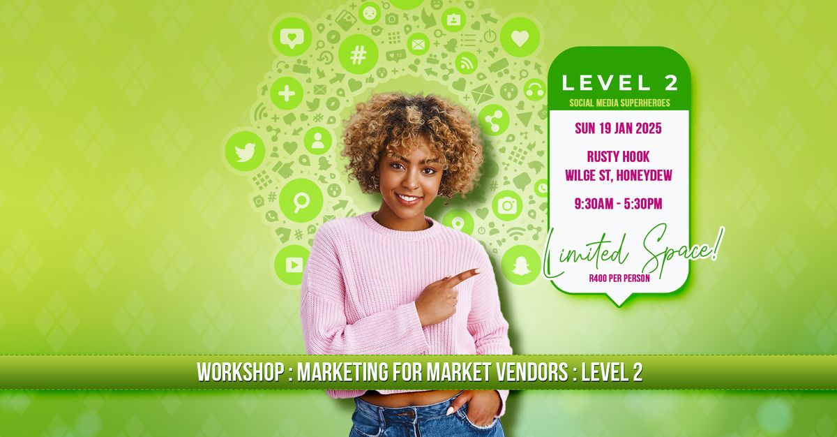 Workshop: Marketing for Market Vendors - Level 2