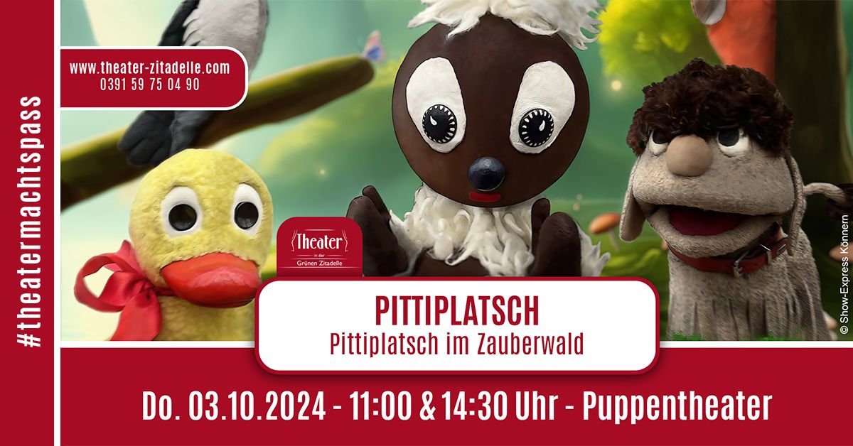  PITTIPLATSCH | Pittiplatsch im Zauberwald (Puppentheater)