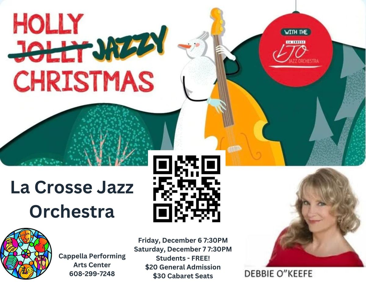 A Holly Jazzy Christmas with La Crosse Jazz Orchestra and Debbie O'Keefe