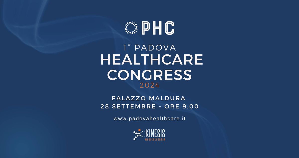 1\u00b0 PADOVA HEALTHCARE CONGRESS 