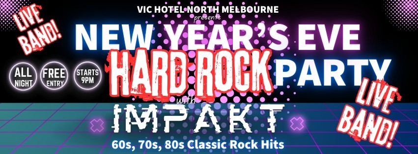 NEW YEAR'S EVE HARD ROCK PARTY!