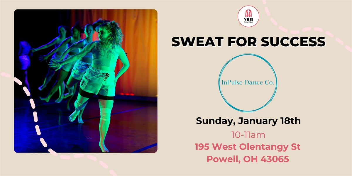 Sweat for Success: InPulse Dance Company Dance Fitness Class
