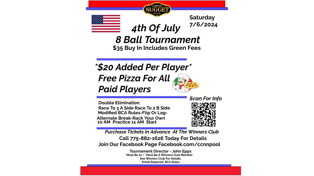 4 TH Of July 8 Ball Tournament @The Carson Nugget
