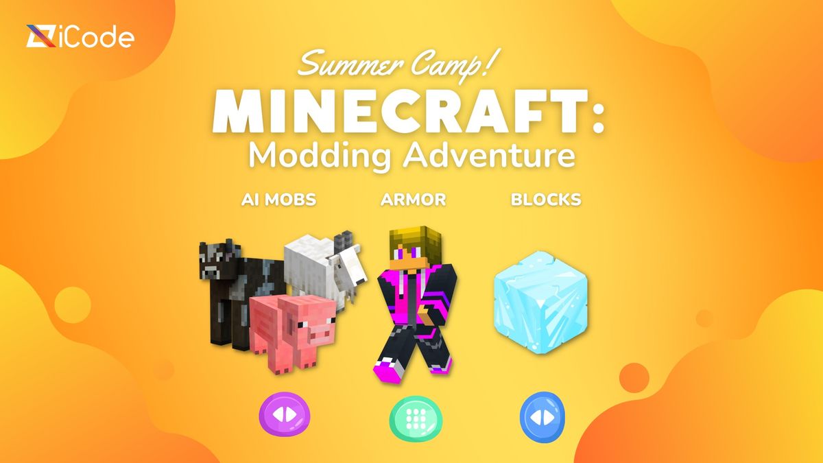 Minecraft: Modding Adventure - 3-Day Camp, 101 E Alex Bell Rd Suite 158 ...