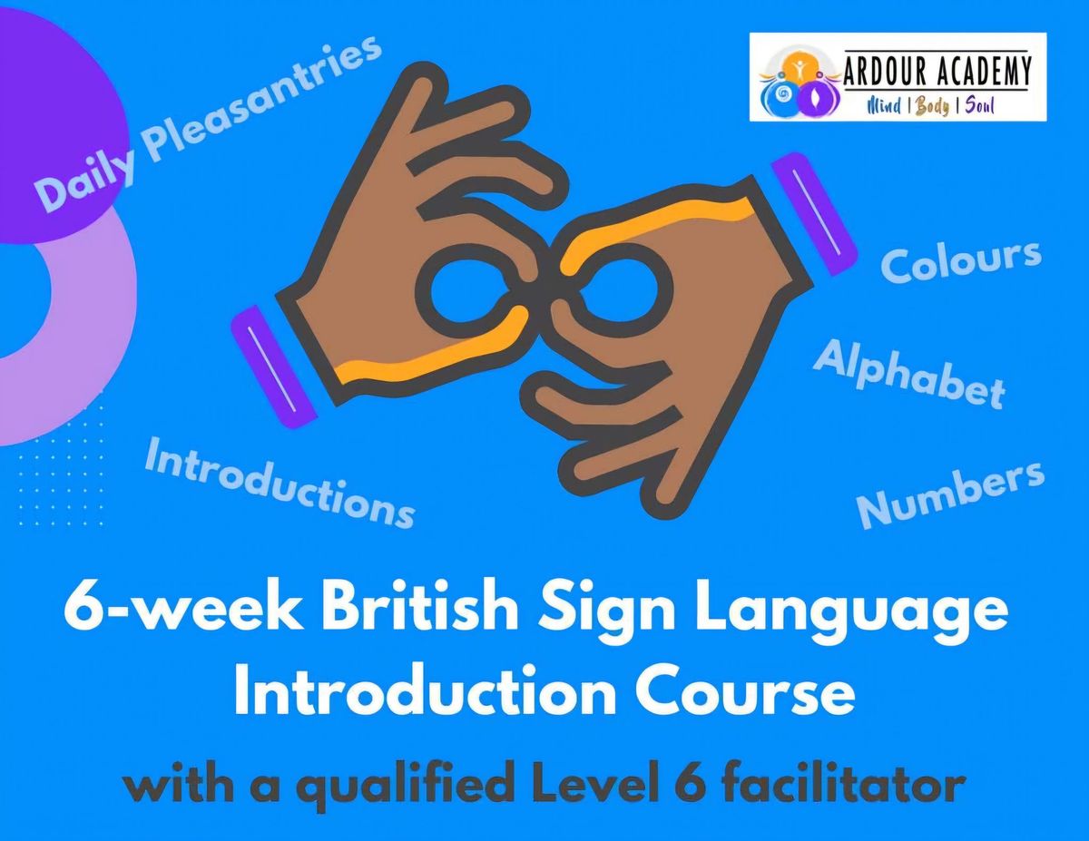 6-week Introduction to BSL Course