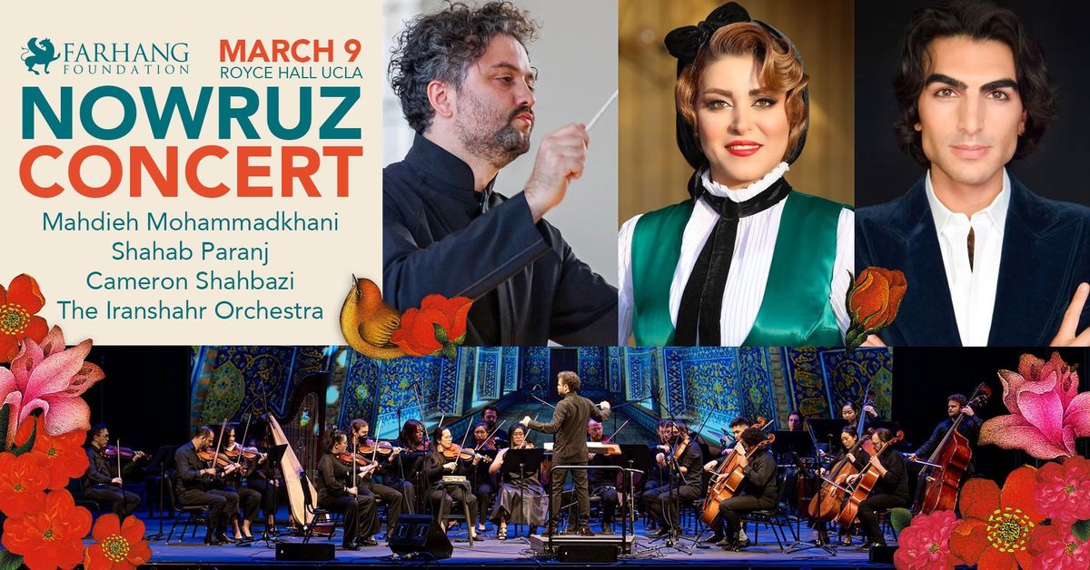 THE NOWRUZ CONCERT: Mahdieh Mohammadkhani, Cameron Shahbazi & Iranshahr Orchestra