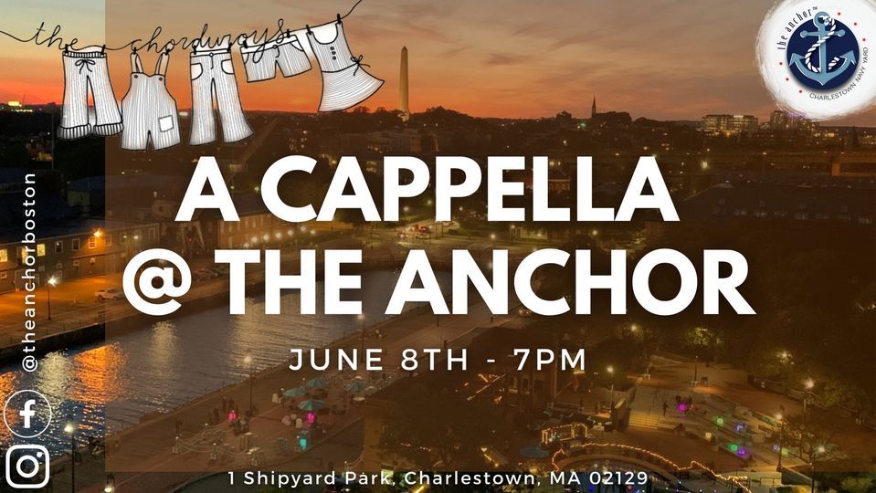 A cappella @ The Anchor Featuring: The Chorduroys