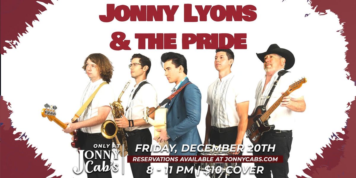 Jonny Lyons & The Pride @ Jonny Cab's!