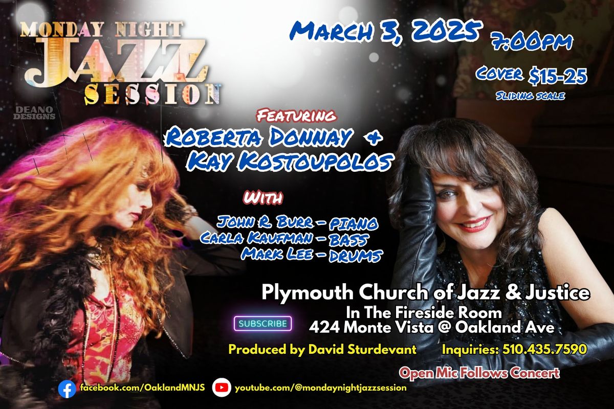 The Monday Night Jazz Session ft. Roberta Donnay & Kay Kostoupolos