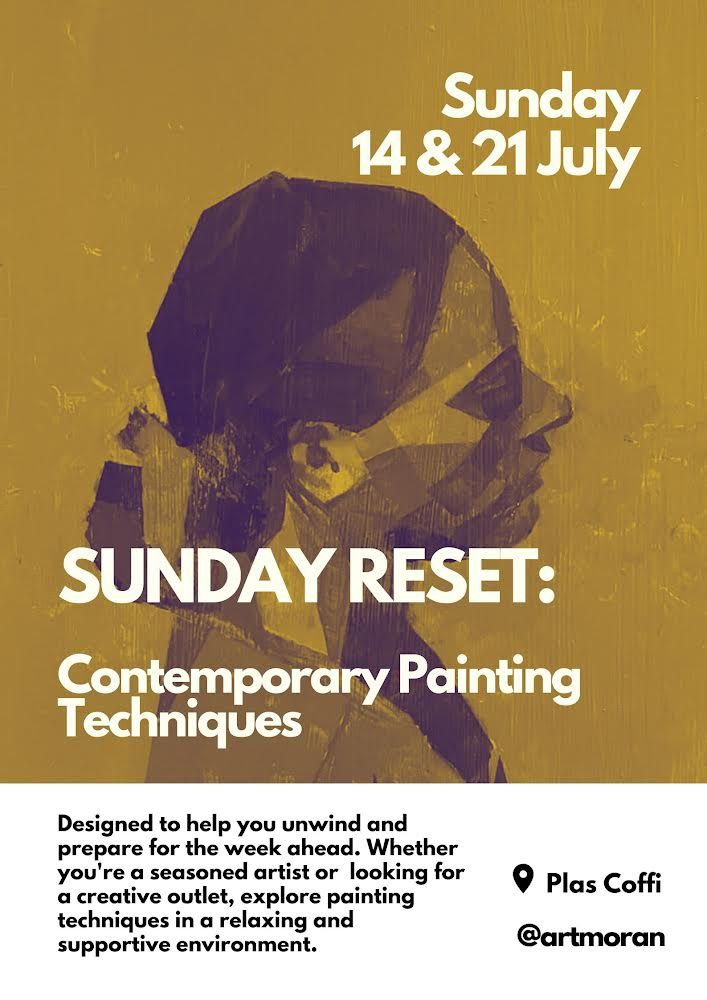 Sunday Reset: contemporary painting techniques