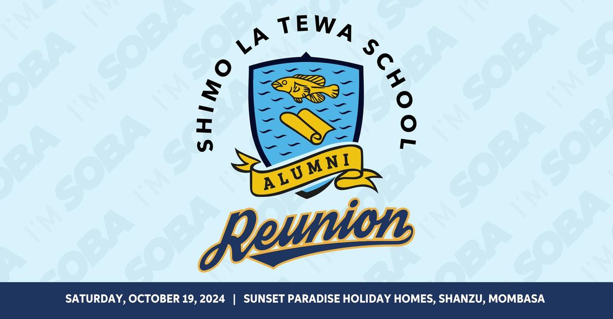 Shimo la Tewa School Alumni Reunion 