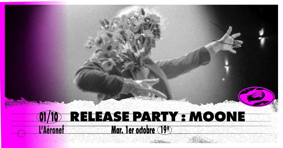 Release Party : Moone