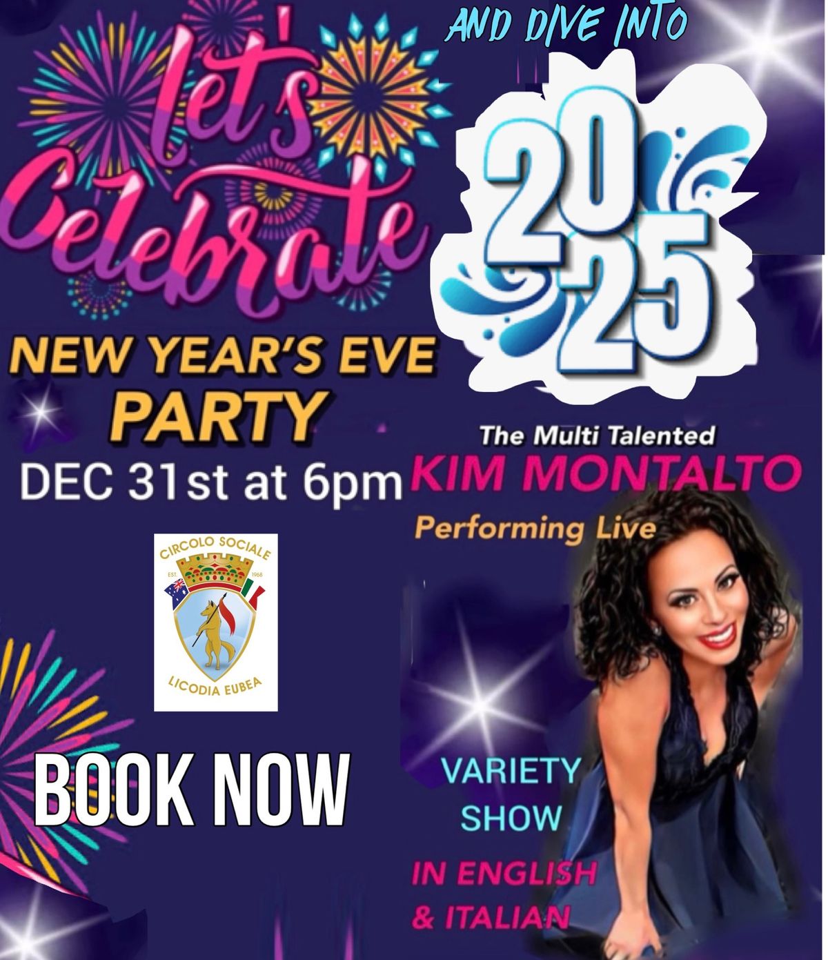 LET\u2019S CELEBRATE & DIVE INTO 2025 NYE PARTY- starring KIM MONTALTO