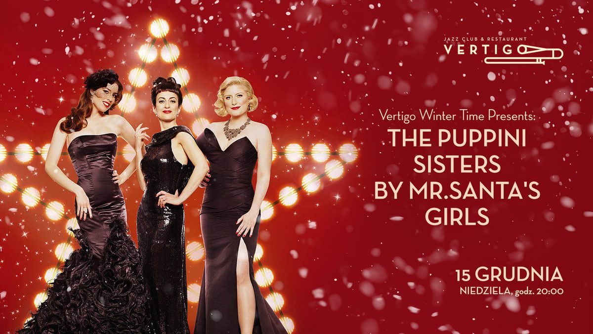 The Puppini Sisters by Mr.Santa's Girls