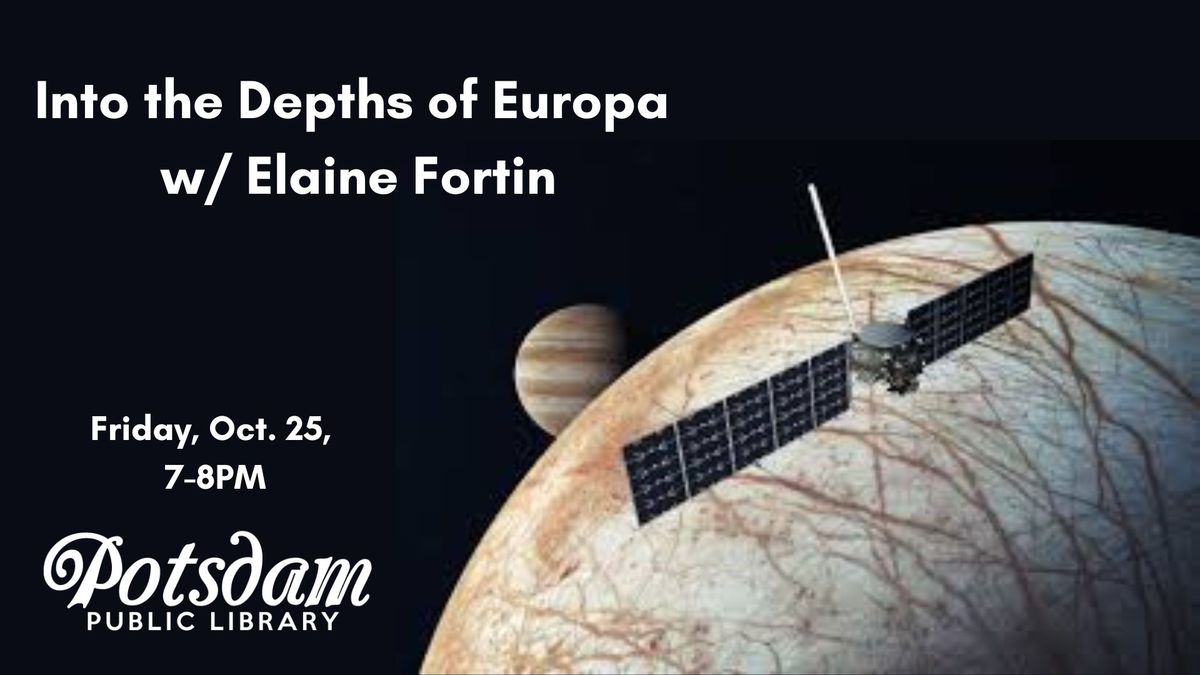 Into the Depths of Europa w\/ Elaine Fortin